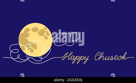 Chuseok blue night vector background with moon and clouds. One line drawing art illustration with lettering Happy Chuseok Stock Vector