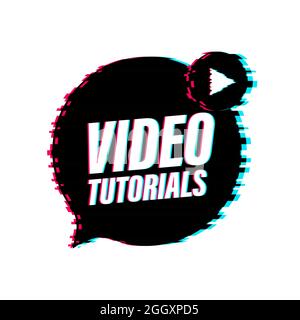 Video tutorials. Glitch button, icon, emblem label. Vector illustration. Stock Vector