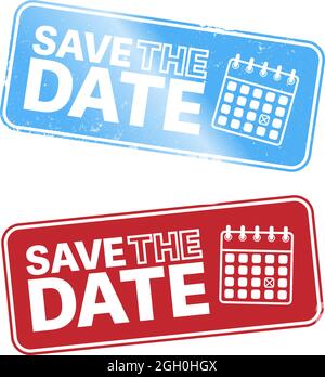 grungy SAVE THE DATE stamp or sticker with calendar icon, vector illustration Stock Vector