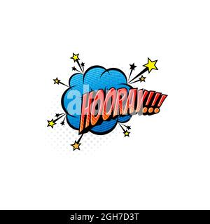 Hooray message comic label isolated burst explosion sign. Vector hooray bubble boom bang effect pop art design, express joy or approval in chat. Ballo Stock Vector