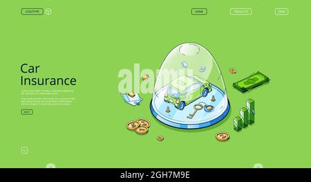 Car insurance isometric landing page, auto stand under glass dome, paper policy document, money and key around. Automobile safety service, financial protection company, 3d vector line art web banner Stock Vector