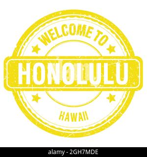 WELCOME TO HONOLULU - HAWAII, words written on yellow grungy stamp Stock Photo