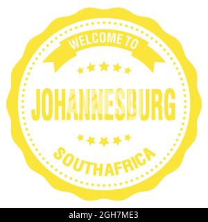 WELCOME TO JOHANNESBURG - SOUTH AFRICA, words written on yellow round badge stamp Stock Photo