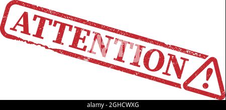 red grungy scratched ATTENTION stamp or sign with warning symbol, vector illustration Stock Vector