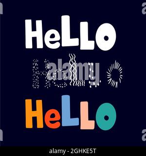 Text Hello is made in multicolored letters, white and texture on black Stock Vector