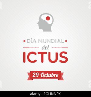 World Stroke Day in Spanish. Dia mundial del ictus. Spanish. Head man icon. Vector illustration, flat design Stock Vector