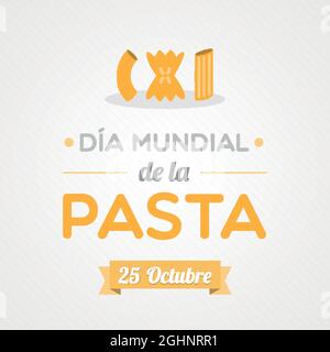 World Pasta Day in Spanish. Pasta symbols. October 25. Vector illustration, flat design Stock Vector