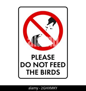 Please do not feed the birds prohibition sign. No symbol, do not sign, circle backslash symbol, nay, prohibited symbol, dont do it icon isolated on wh Stock Vector