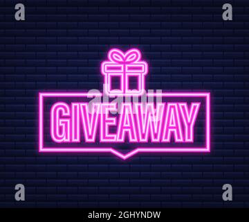 Giveaway banner for social media contests and special offer. Neon icon. Vector stock illustration. Stock Vector