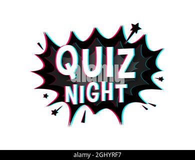 Comic speech bubbles with text quiz night. Glitch icon. Symbol, sticker tag, special offer label, advertising badge. Vector stock illustration. Stock Vector