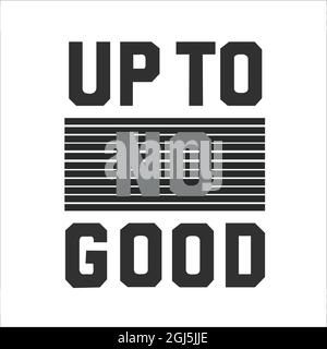 UP TO NO GOOD VECTOR Stock Vector