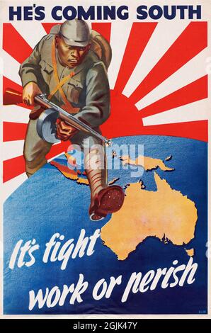 'He's Coming South: It's Fight, Work or Perish' WWII poster from Australia, 1939-45 Stock Photo