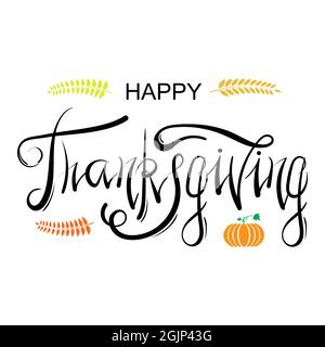 Happy Thankgiving Greeting Card with Lettering Isolated on White Background. Typography Poster. Celebration Text, Badge. Stock Vector