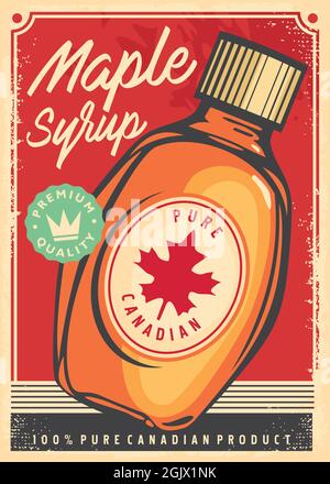 Pure Canadian maple syrup promotional poster design. Retro maple syrup sign on red background and old paper texture. Vector advertisement graphic. Stock Vector