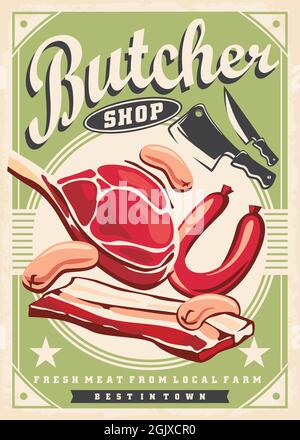 Fresh meat products retro poster for butchery shop. Pork meat, steaks sausages and bacon. Vintage food vector design Stock Vector