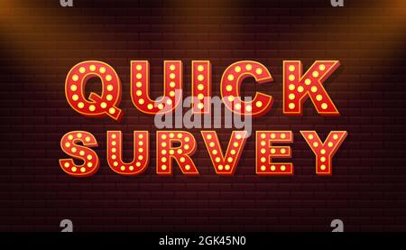 Retro light text quick survey. Retro light banner. Vector stock illustration. Stock Vector