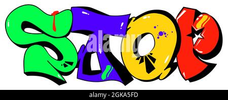 Graffity with stop word layered eps10 vector illustration isolated on white background. Stock Vector