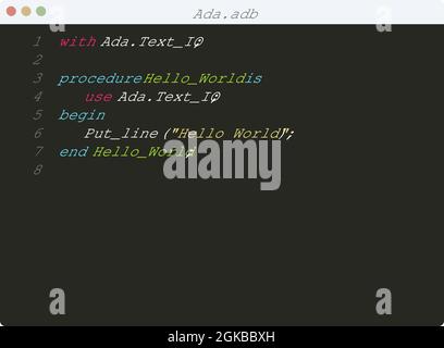 Ada language Hello World program sample in editor window illustration ...