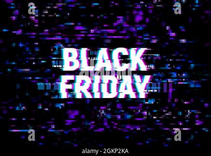 Black friday glitch effect background, vector ad poster for sale with glitched distortion and random pixels on black screen. Television distorted glitch video effect, TV no signal store promo card Stock Vector