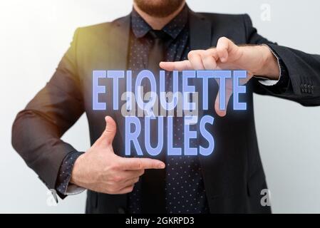 Sign displaying Etiquette Rules. Business overview customs that control accepted behaviour in social groups Presenting New Plans And Ideas Stock Photo