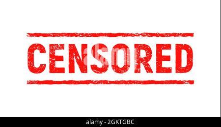 Censor control security sign sticker. Censure red stamp label, censored ...