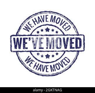 We have moved sign red stamp. Office home move label isolated notice grunge rubber seal Stock Vector