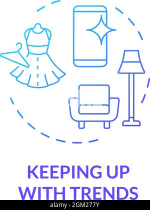 Keeping up with trends blue gradient concept icon Stock Vector