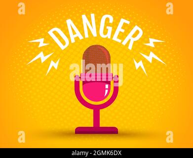 Vintage vector illustration of retro pink microphone and text of Danger. Microphone on yellow halftone background. Stock Vector