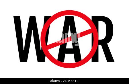 Vector poster with text no war. Say no to war. Text of war and stop sign. Stock Vector
