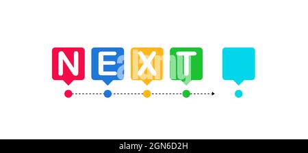 Next steps. Bright point with letter. Concept of the next step. Stock Vector