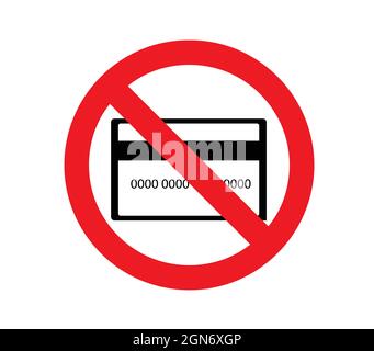 Credit card not allowed sign on a white background, forbidden credit card icon. Bright warning. Stock Vector