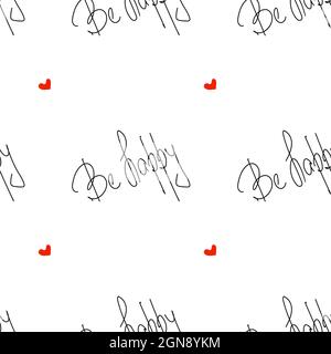 White background with red hearts and lettering Be happy. Pattern for wrapping paper.  Stock Vector