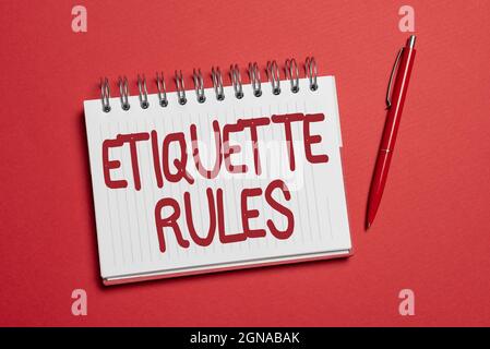 Text sign showing Etiquette Rules. Conceptual photo customs that control accepted behaviour in social groups Writing New Ideas Telling Message And Stock Photo