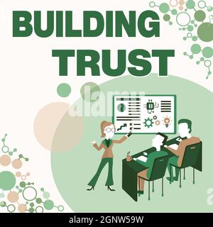 Sign displaying Building Trust. Concept meaning activity of emerging trust between showing to work effectively Presenting Project Report Concept Stock Photo