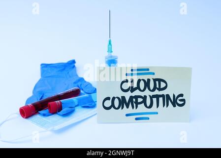 Conceptual caption Cloud Computing. Business showcase use a network of remote servers hosted on the Internet Writing Important Medical Notes Stock Photo