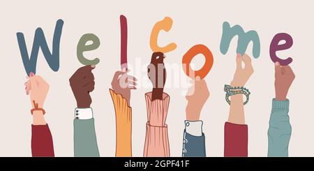 Raised arms of colleagues or friends diverse multi-ethnic multicultural people holding letters forming the text -Welcome- Community. Banner Stock Vector