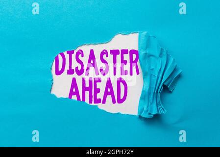 Writing displaying text Disaster Ahead. Word for Contingency Planning Forecasting a disaster or incident Abstract Discovering New Life Meaning Stock Photo