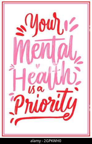 Make your mental health a priority. Vector lettering. Girl with long ...