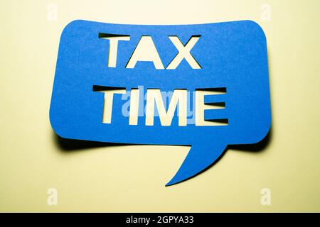 Tax Time Announcement Speech Bubble Concept Or Label Stock Photo