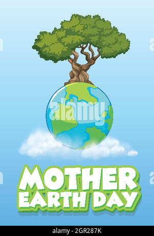 Poster design for mother earth day with big world and tree Stock Vector