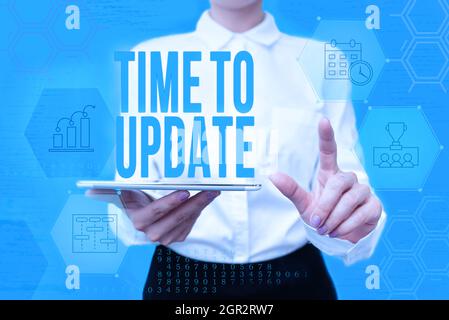 Conceptual display Time To Update. Word for act updating something someone or updated version program Lady In Uniform Holding Phone Virtual Press Stock Photo