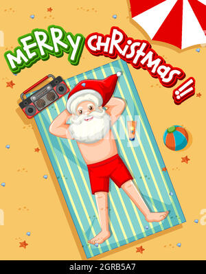 Santa Claus taking sun bath on the beach with summer element and merry christmas font Stock Vector