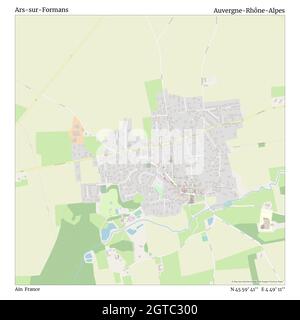 Ars-sur-Formans, Ain, France, Auvergne-Rhône-Alpes, N 45 59' 41'', E 4 49' 11'', map, Timeless Map published in 2021. Travelers, explorers and adventurers like Florence Nightingale, David Livingstone, Ernest Shackleton, Lewis and Clark and Sherlock Holmes relied on maps to plan travels to the world's most remote corners, Timeless Maps is mapping most locations on the globe, showing the achievement of great dreams Stock Photo