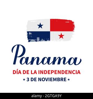 Panama Independence Day lettering in Spanish with flag. National holiday celebrated on November 3. Vector template for typography poster, banner, gree Stock Vector