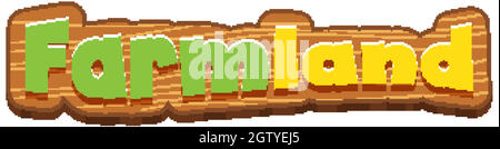 Word design for farmland on wooden sign Stock Vector