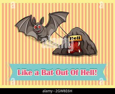 Idiom like a bat out of hell Stock Vector