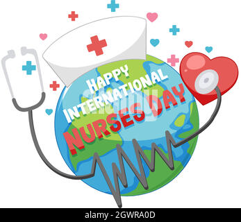 Happy international nurses day font with the earth and stethoscope Stock Vector
