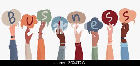 Group of arms and raised hands of diverse multicultural businesspeople holding letters with speech bubble forming the text -Business-. Communication Stock Vector