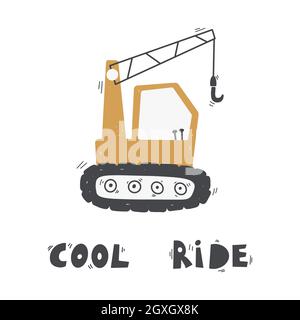 Cute cartoon skid-steer with lettering - cool ride. Vector hand-drawn color children's illustration, poster. Stock Vector