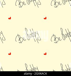 Beige background with red hearts and lettering Be happy. Pattern for wrapping paper.  Stock Vector